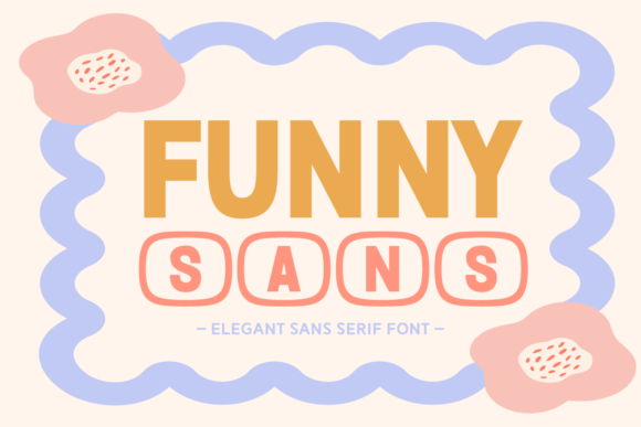 Funny Sans: The Display Font That Boosts Campaign Clarity