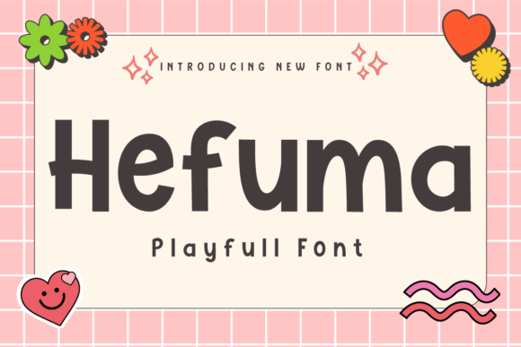 Hefuma Font: A Playful Typeface for Branding