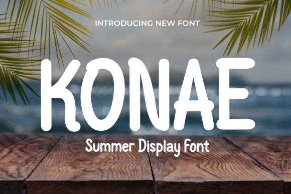 Konae Font: A Summer Typeface for Makers