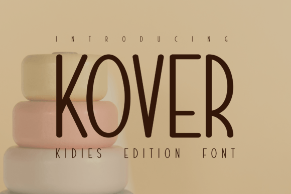Kover Font: A Gentle Typeface for Young Readers