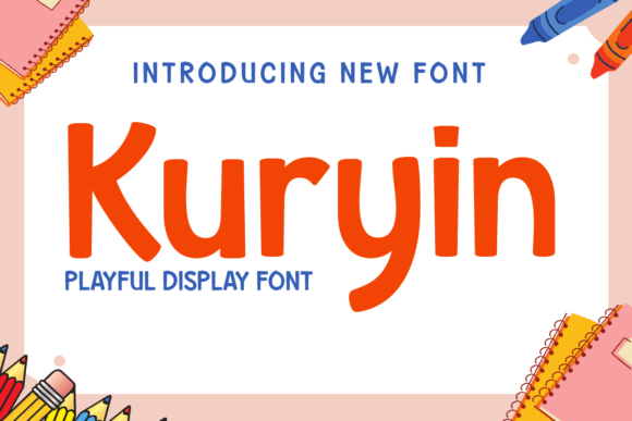 Kuryin Font: A Playful Typeface for Bold Campaigns
